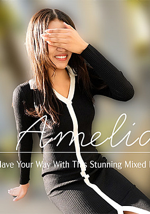 Have Your Way With This Stunning Mixed Beauty! - Amelia