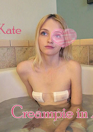 Creampie in America #Kate - Kate