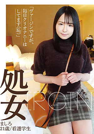 Virgin Mashiro 21 Years Old / Nursing Student "I'm A Virgin, But I Do Chestnut Masturbation Every Day (shame)"