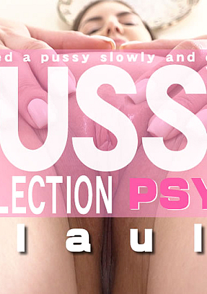Pussy Collection Observed A Pussy Slowly And Carefully / Alaula