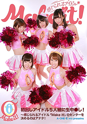 [A-ONE ＆ M´s Presents] You Are The One Who Decides The Center Of The Idol ''Make It'' That You Can Feel In The Full Version Of The 5 First-time Idol Group