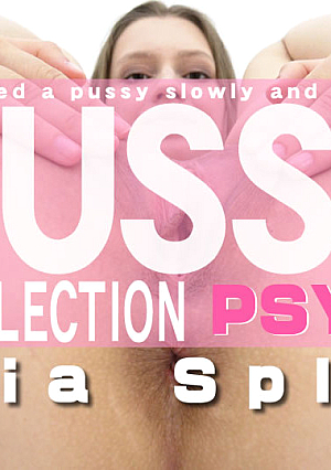 Pussy Collection Observed A Pussy Slowly And Carefully / Mia Split