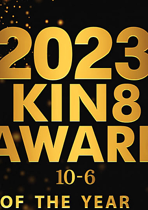 2023 Kin8 Award 10-6 Best Movie Of The Year / Beautifuls