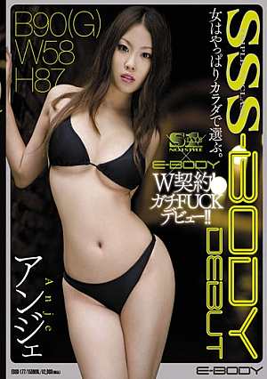SSS-BODY DEBUT Woman Chooses Yappari Body. Angers