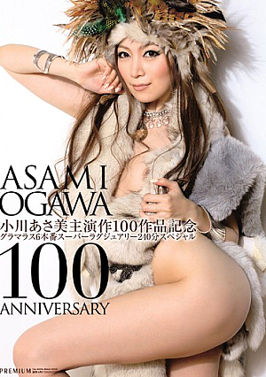 Asami Ogawa Starring Work 100 Memorial Glamorous 6 Production Super Luxury 240 Minutes Special [Uncensored L**ked]