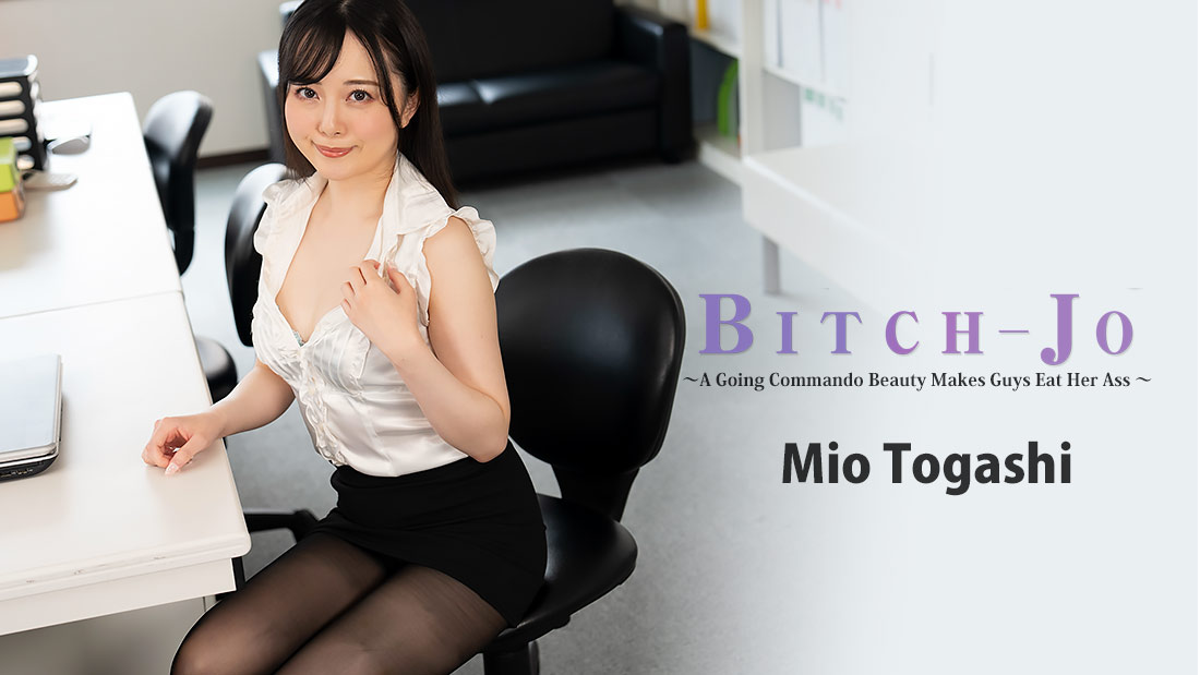 Bitch-jo -A Going Commando Beauty Makes Guys Eat Her Ass- - Mio Togashi