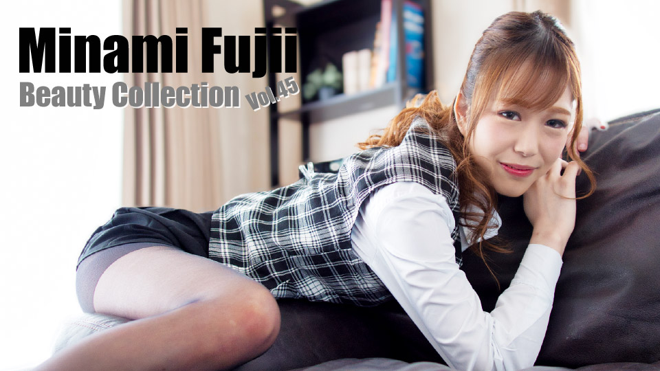 Beauty Collection Vol.45 - Minami Fujii
