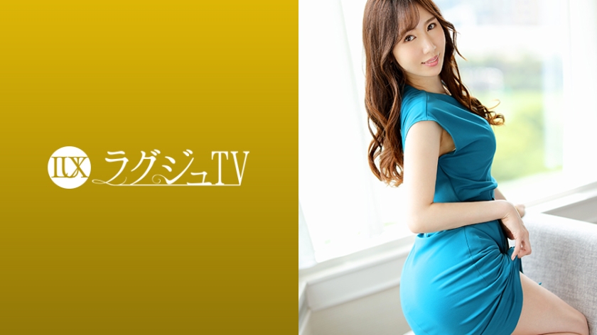 Luxury TV 1152 A beautiful esthetician secretly secretly from her fiancée gets penetrated deep inside her secret area where she loves performing in AVs, and every time she goes wild, her cheeks turn red with pleasure that cannot be experienced during regular sex. [Uncensored L**ked]