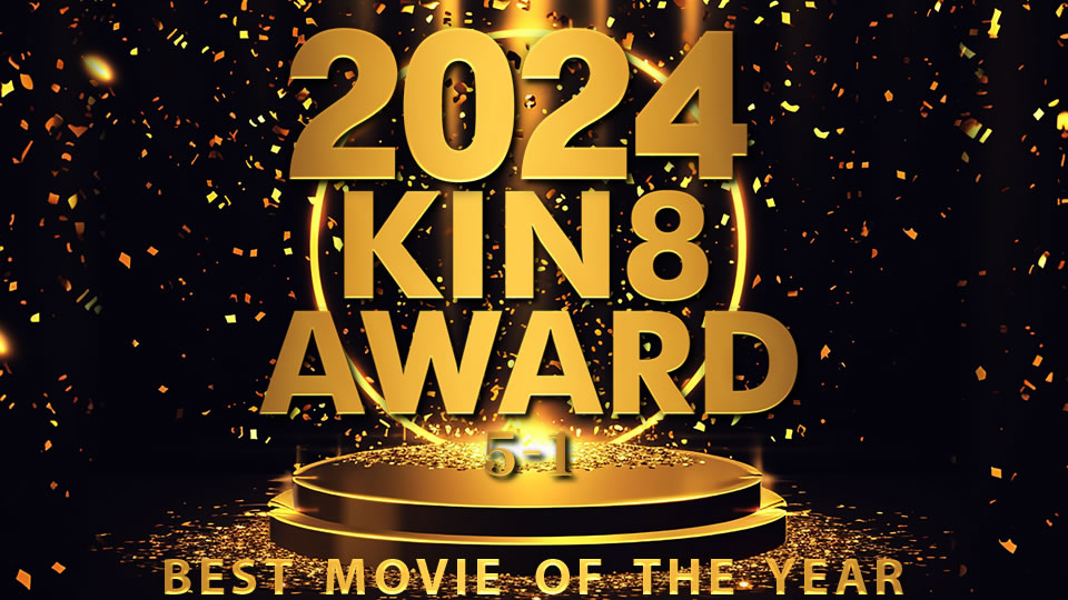 2024 Kin8 Award Best Movie Of The Year 5th - 1st / Beautifuls