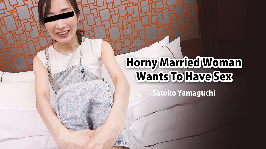 Horny Married Woman Wants To Have Sex - Satoko Yamaguchi